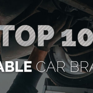 What are The most reliable car brands?
